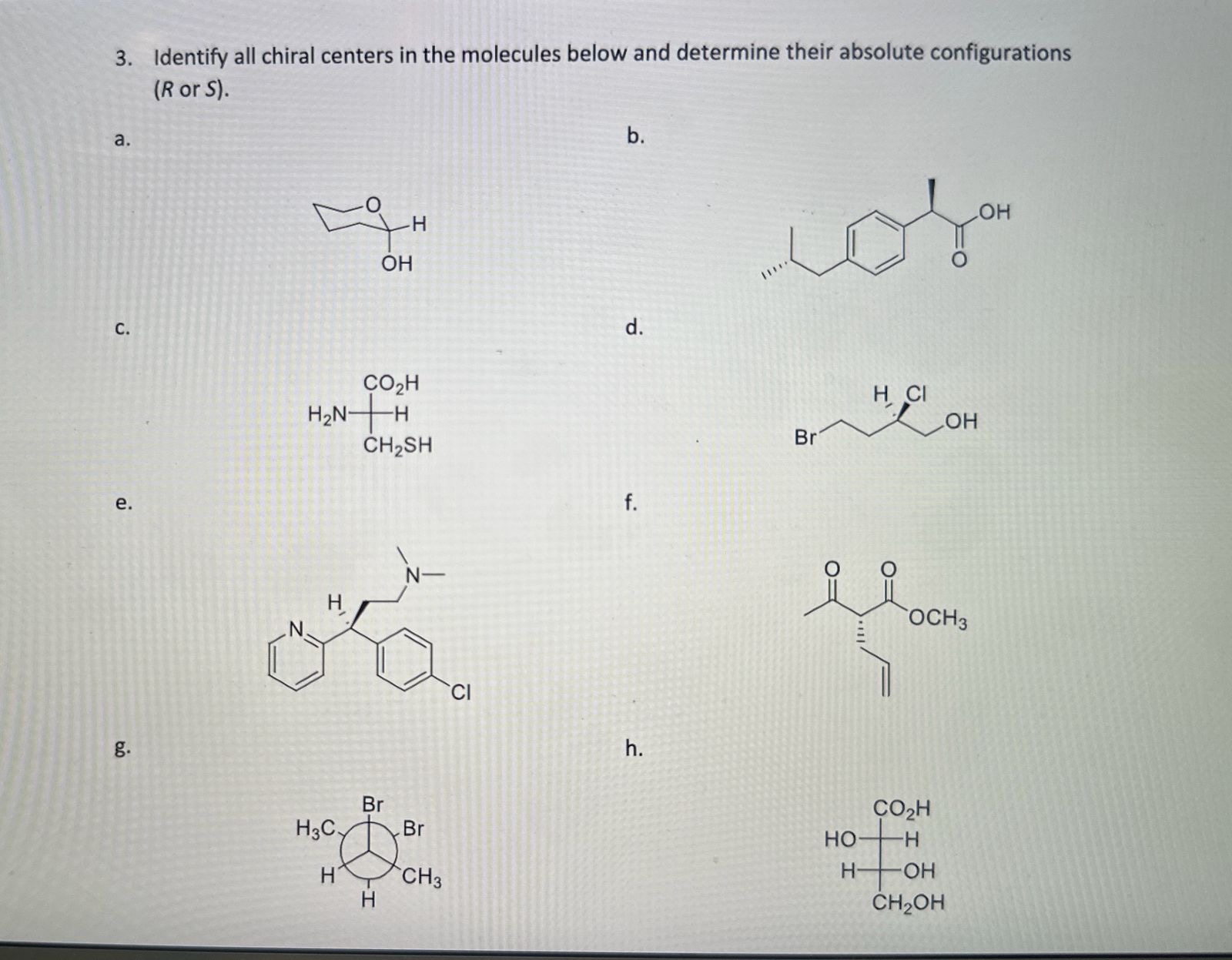 Solved Identify all chiral centers in the molecules below | Chegg.com