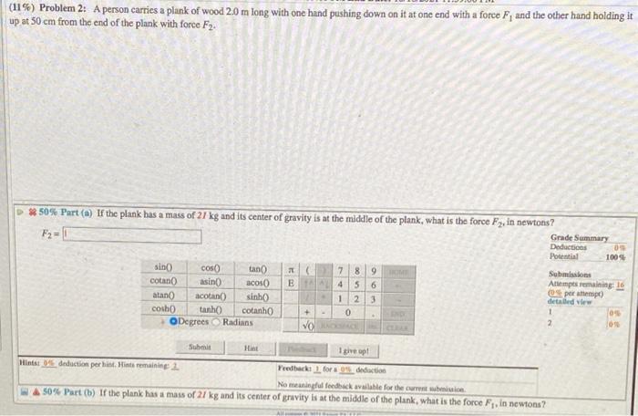 Solved (11%) Problem 2: A person carries a plank of wood 2.0 | Chegg.com