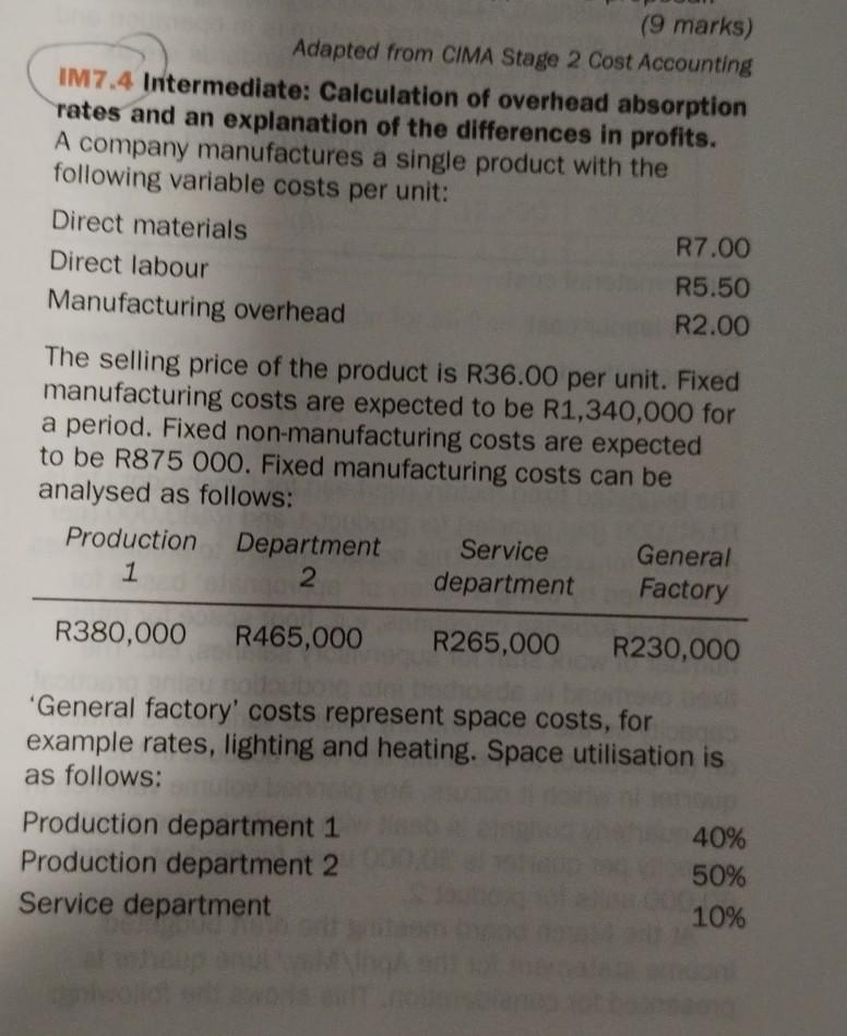 (9 marks) Adapted from CIMA Stage 2 Cost Accounting