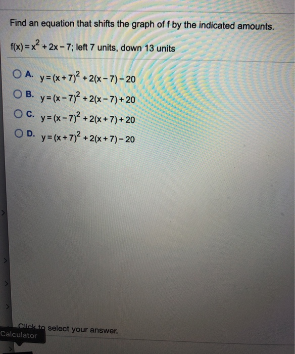Solved Find an equation that shifts the graph off by the | Chegg.com