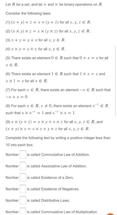 Solved Let R Be A Set, And Let + And X Be Binary Operations | Chegg.com