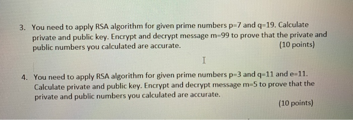 Solved 3. You need to apply RSA algorithm for given prime | Chegg.com