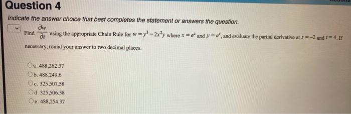 Solved Question 1 Indicate the answer choice that best | Chegg.com