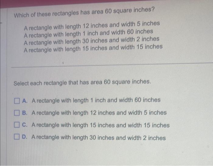 Solved Which of these rectangles has area 60 square inches?
