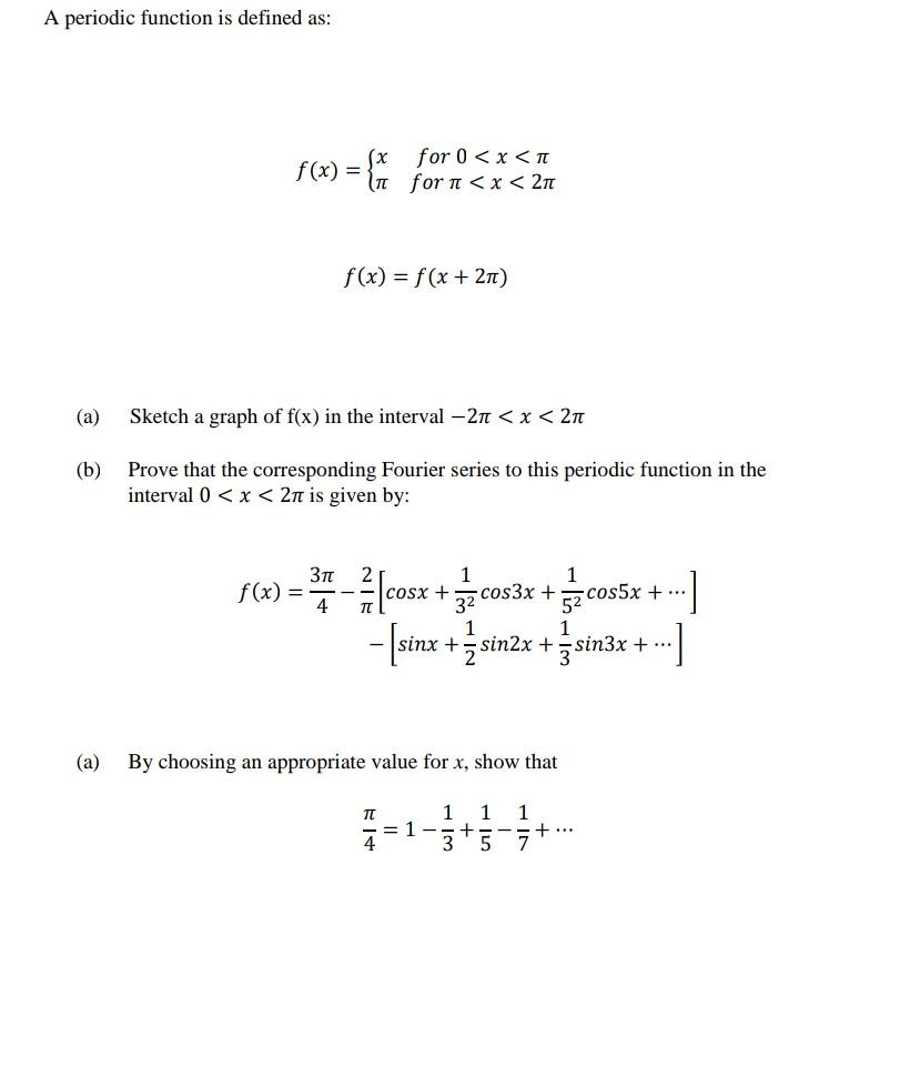 Solved A periodic function is defined as: f(x) = {x for n | Chegg.com