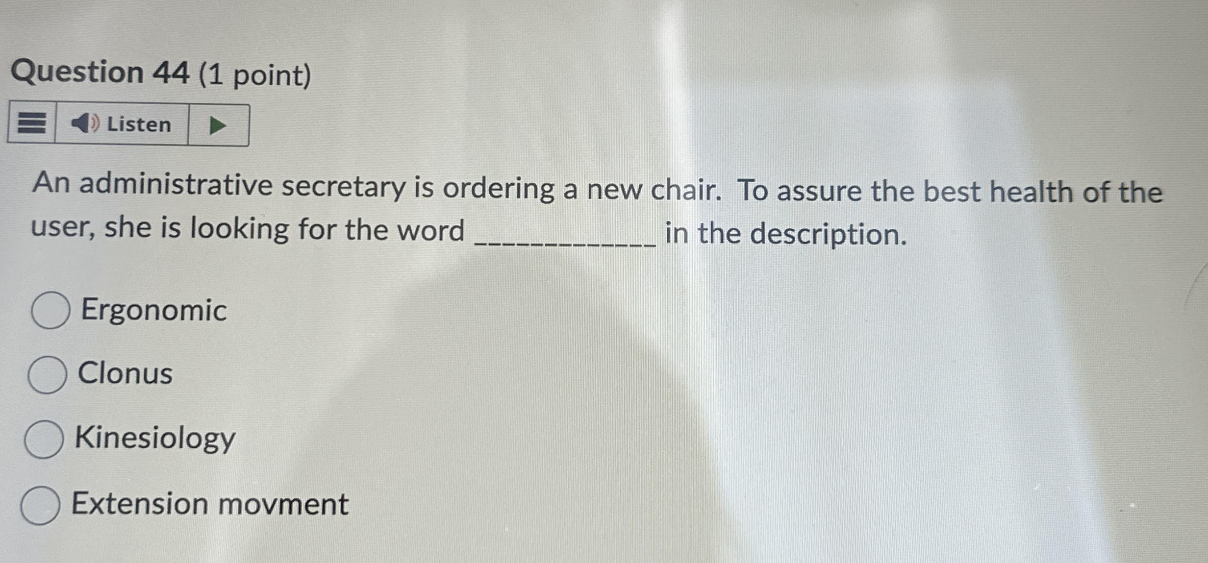 Solved Question 44 (1 ﻿point)An administrative secretary is | Chegg.com