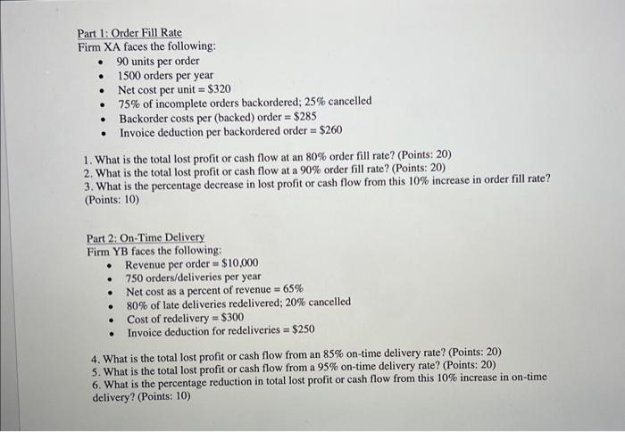 Solved Part 1: Order Fill Rate Firm XA faces the following: | Chegg.com