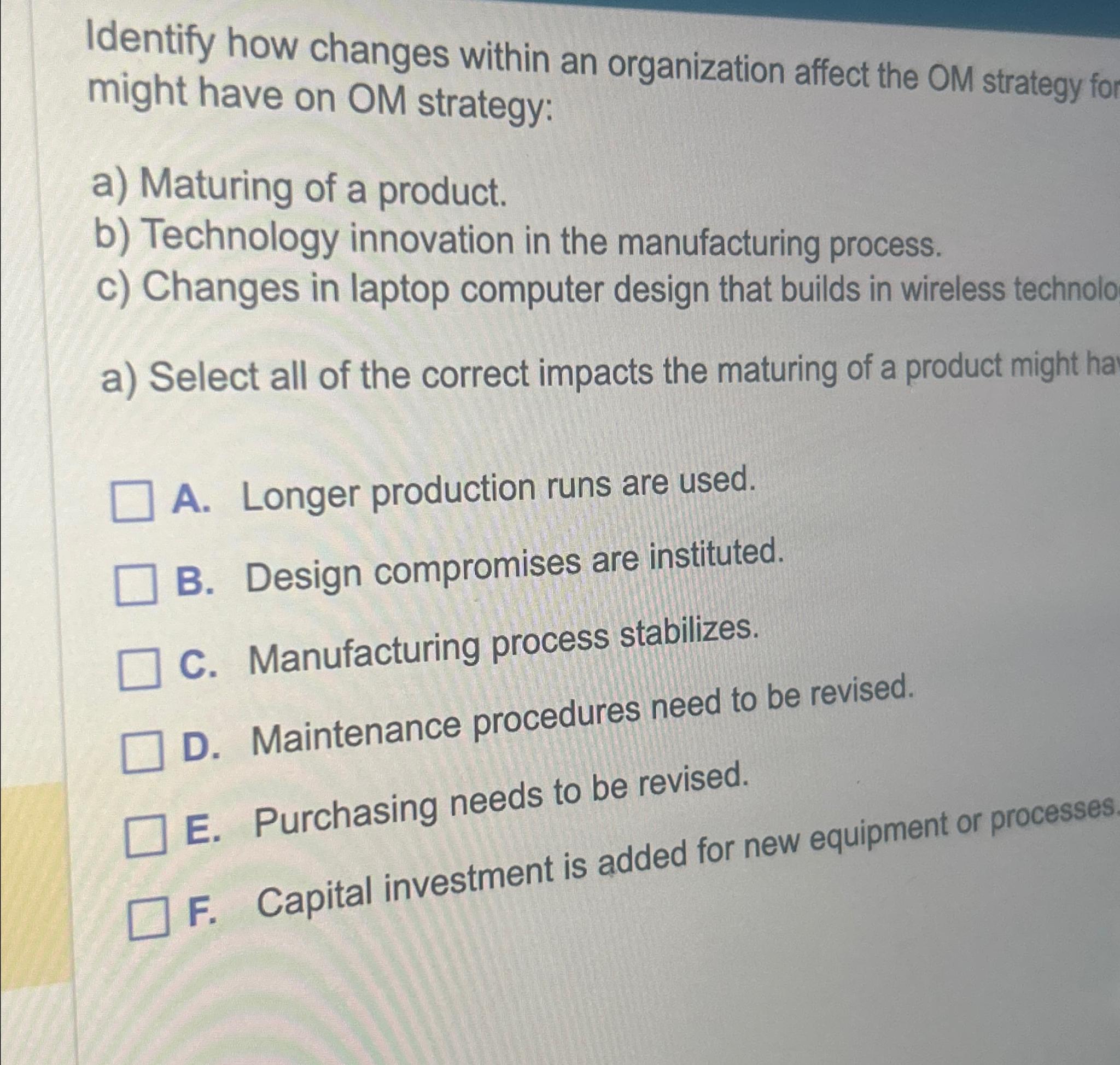 Solved Identify How Changes Within An Organization Affect | Chegg.com