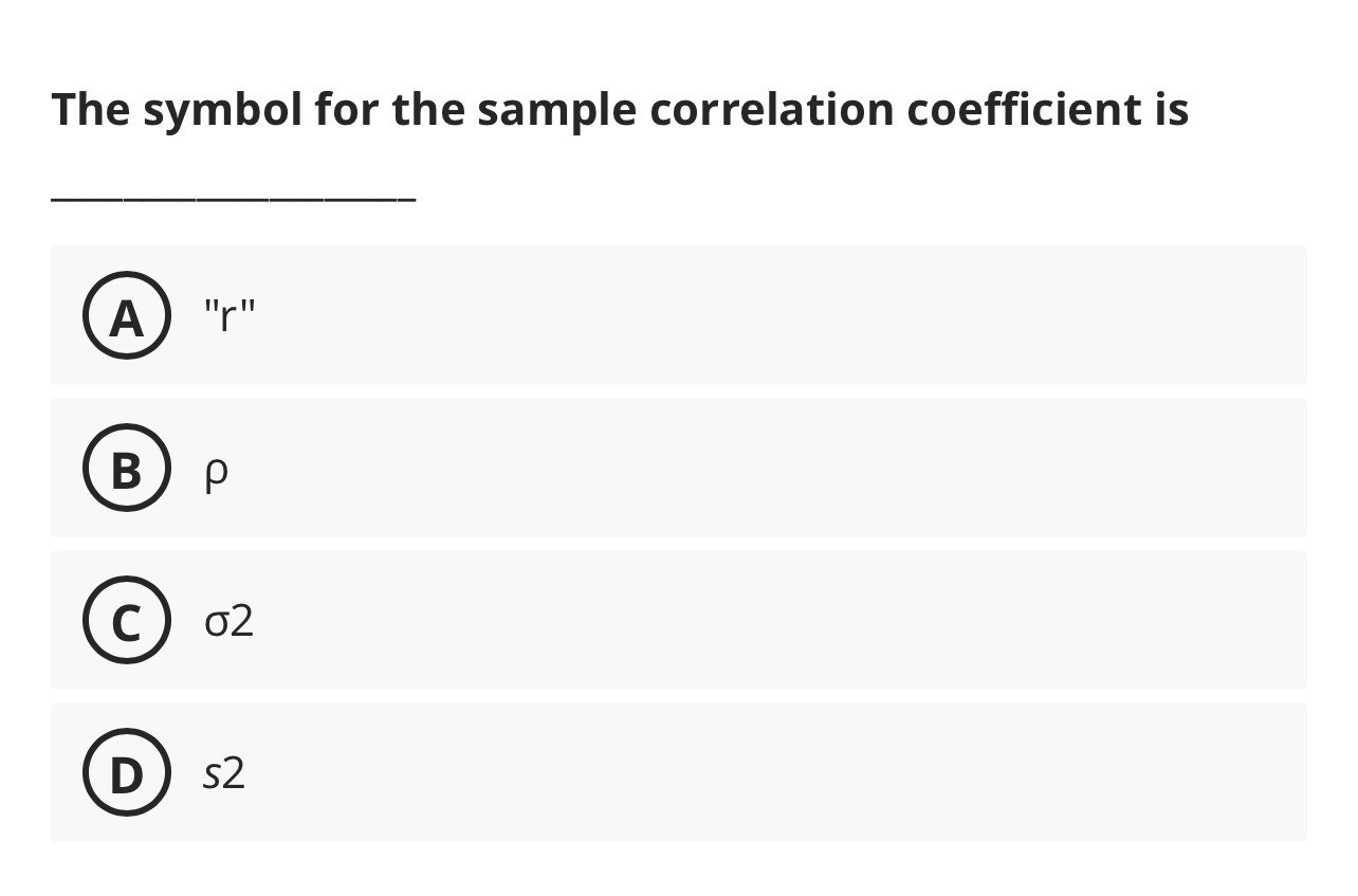 Solved by an EXPERT The symbol for the sample correlation coefficient ...