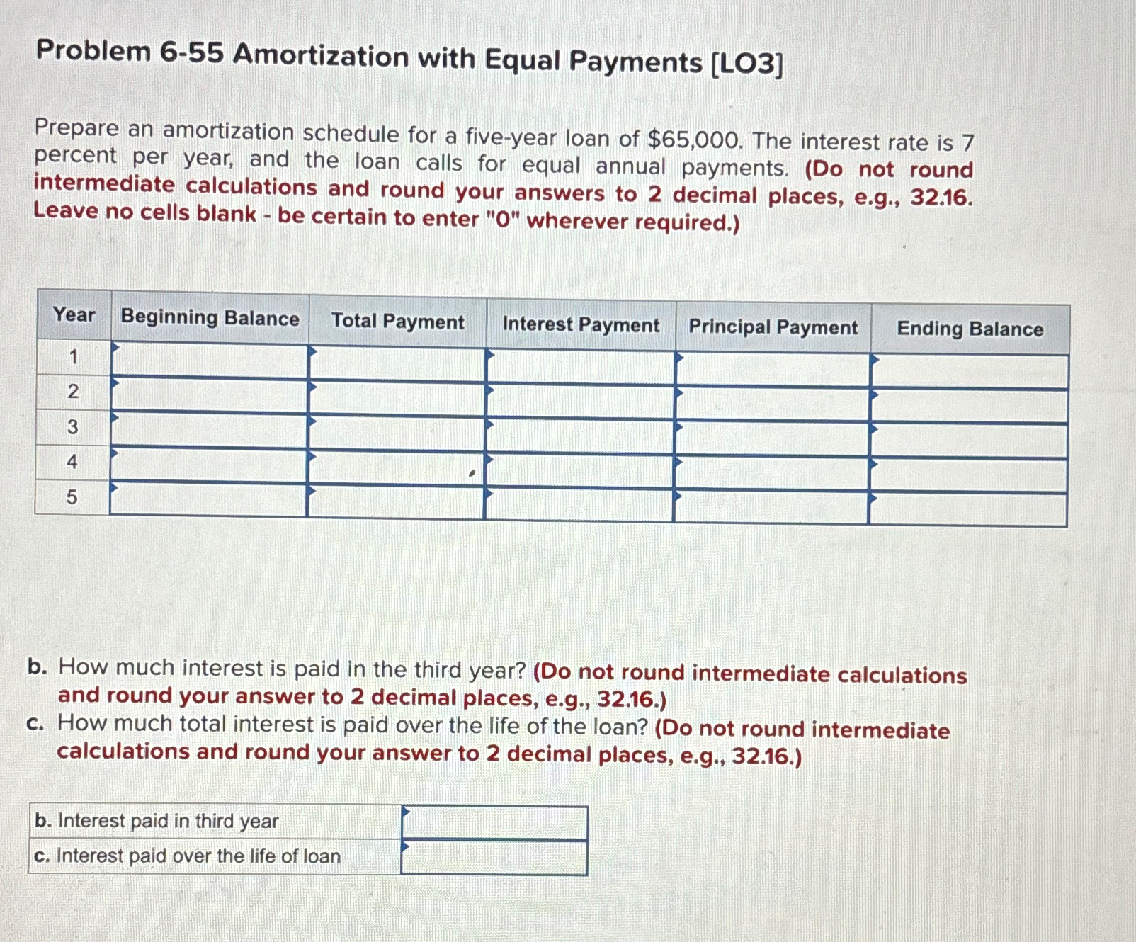 Solved Problem 6-55 ﻿Amortization with Equal Payments | Chegg.com