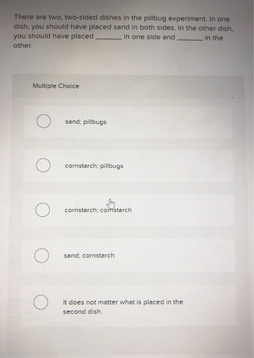 Solved There Are Two Two Sided Dishes In The Pillbug Chegg Com