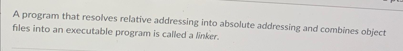 Solved A program that resolves relative addressing into | Chegg.com
