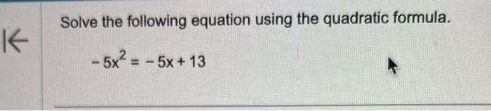 solve the following quadratic equation m 2 5m 5 0