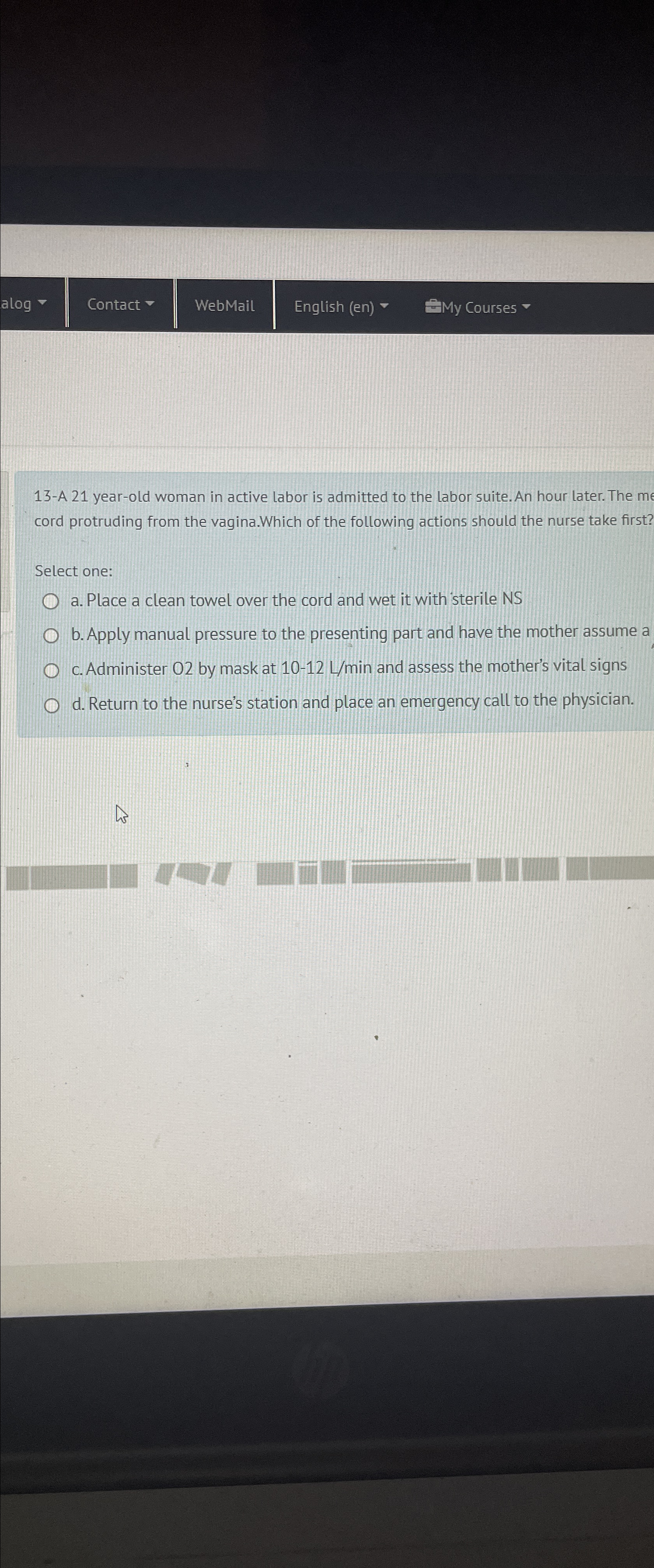 Solved 13-A 21 ﻿year-old woman in active labor is admitted | Chegg.com