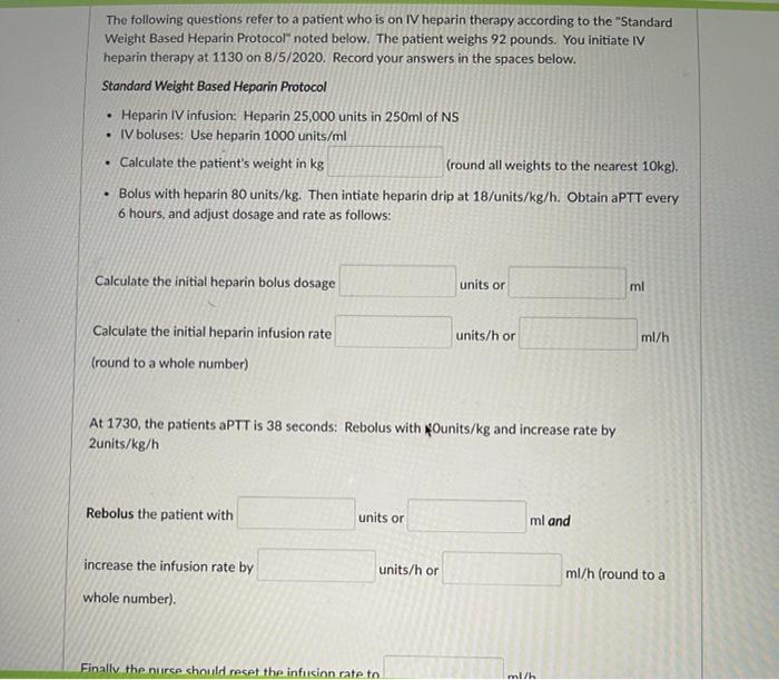 Solved The following questions refer to a patient who is on