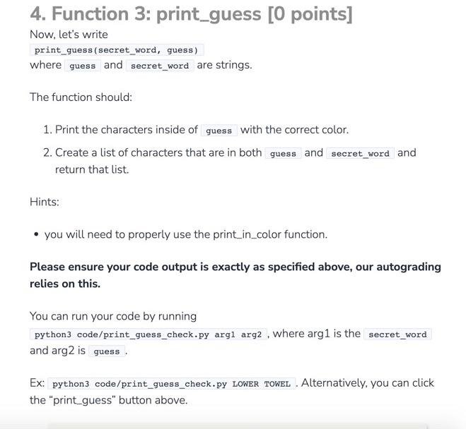 Solved Now, let's write print_guess (secret_word, guess) | Chegg.com