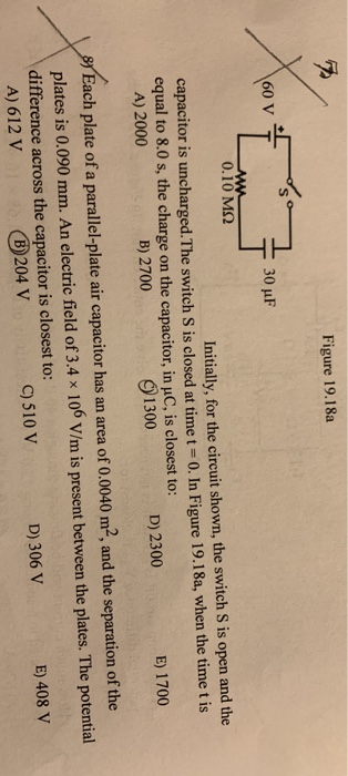 Solved Figure 19.18a 601 30 uF w 0.10 M2 Initially, for the | Chegg.com