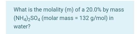 Solved What Is The Molality M Of A 200 By Mass Nh42so4 3462