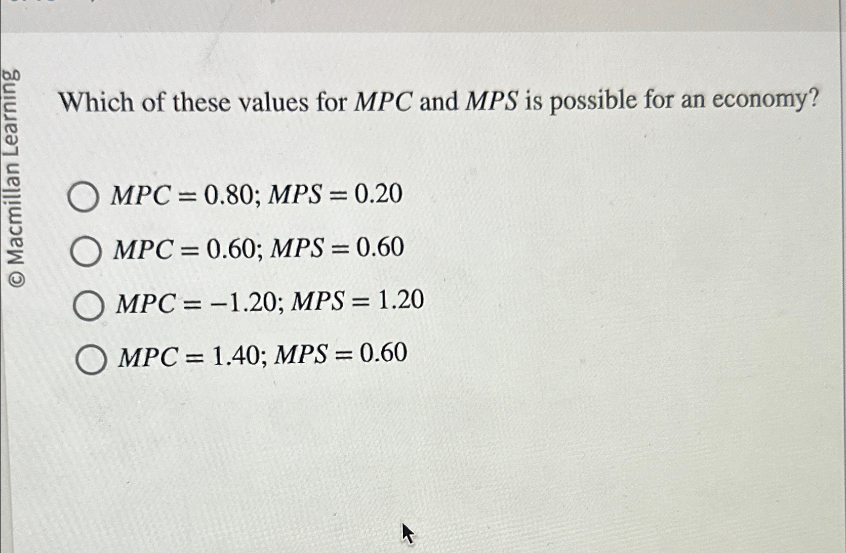 Solved Which of these values for MPC and MPS is possible for | Chegg.com