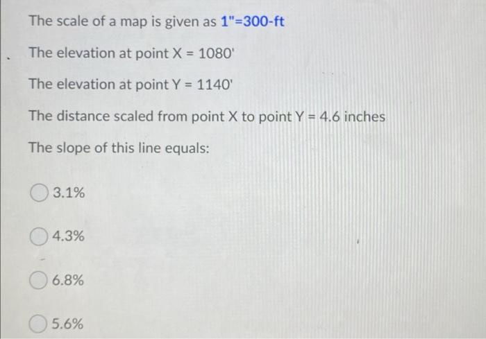 solved-the-scale-of-a-map-is-given-as-1-300-ft-the-chegg