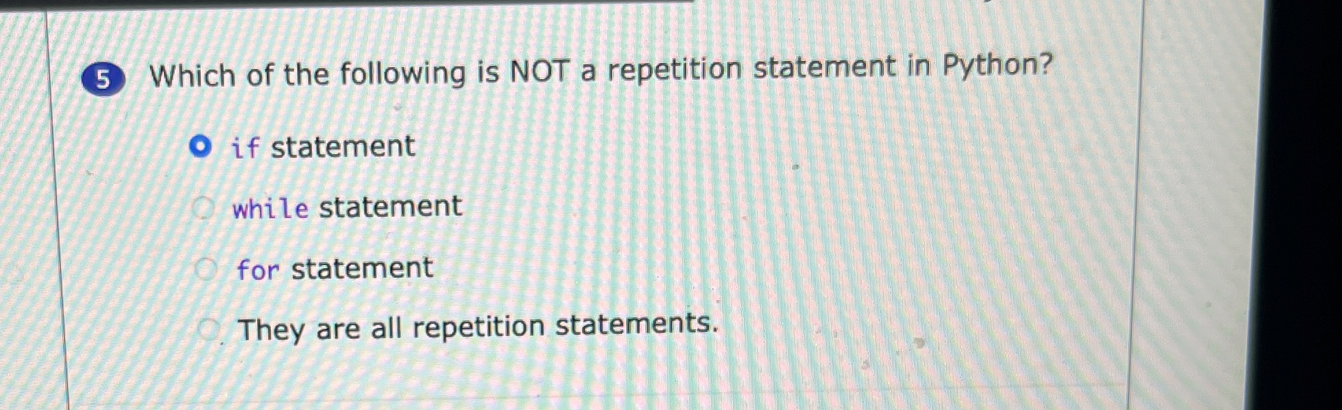 Solved Which of the following is NOT a repetition statement | Chegg.com