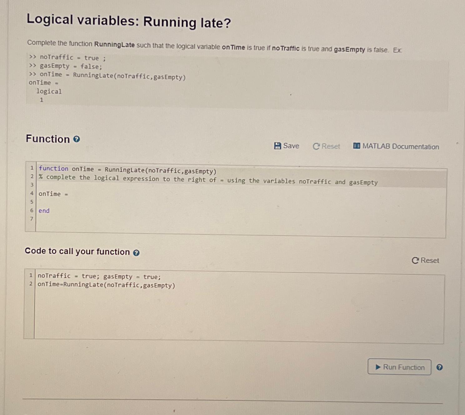 Solved Logical variables: Running late?Complete the function | Chegg.com