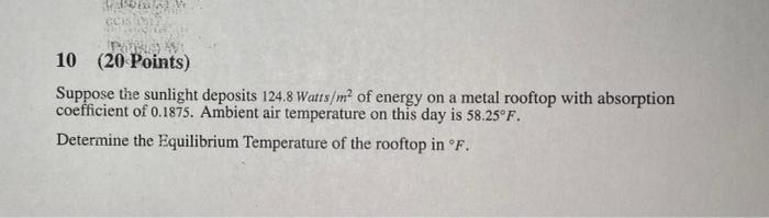 Solved Po 10 (20 Points) Suppose the sunlight deposits 124.8 | Chegg.com