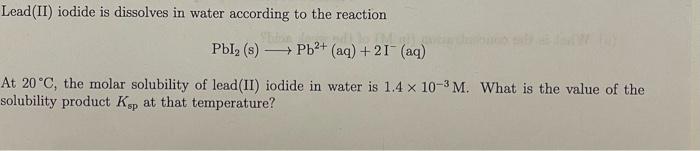 lead (II) desolves in water, what is the value of the | Chegg.com