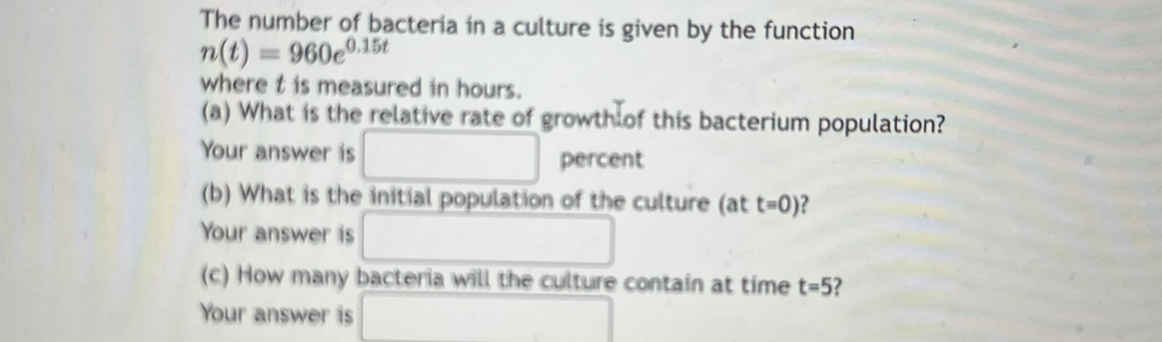 Solved The number of bacteria in a culture is given by the | Chegg.com