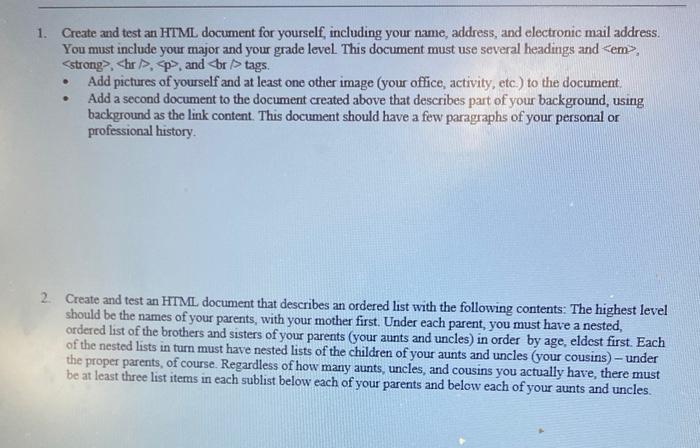 Solved 1. Create and test an HTML document for yourself, | Chegg.com