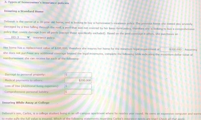 Solved 3. Types Of Homeowner's Insurance Policies Insuring A | Chegg.com