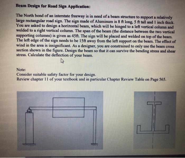 Solved Beam Design for Road Sign Application: The North bond | Chegg.com
