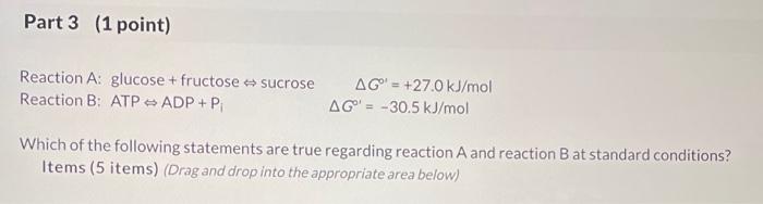 Solved Reaction A: glucose + fructose ⇔ sucrose ΔG∘1=+27.0 | Chegg.com