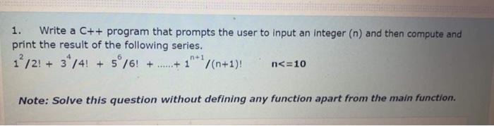 Solved 1. Write a C++ program that prompts the user to input | Chegg.com