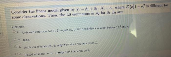 Solved Consider The Linear Model Given By Y, =B1 + B2 · | Chegg.com