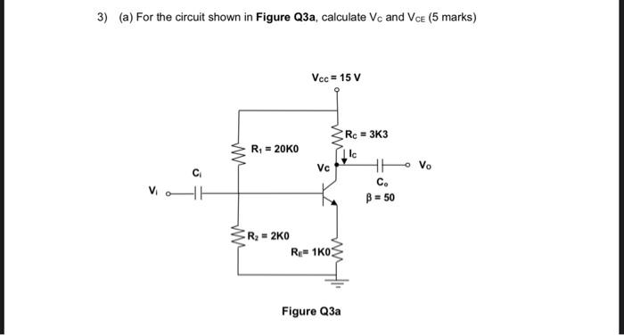 Solved 3) (a) For the circuit shown in Figure Q3a, calculate | Chegg.com