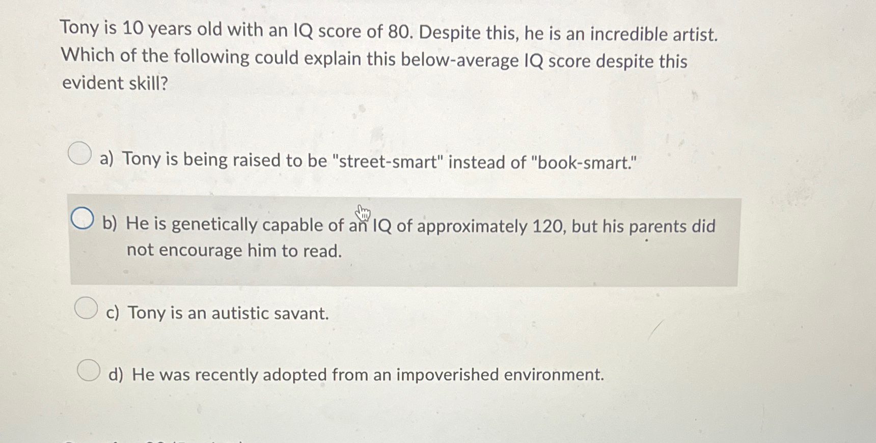 Solved Tony is 10 ﻿years old with an IQ score of 80. | Chegg.com