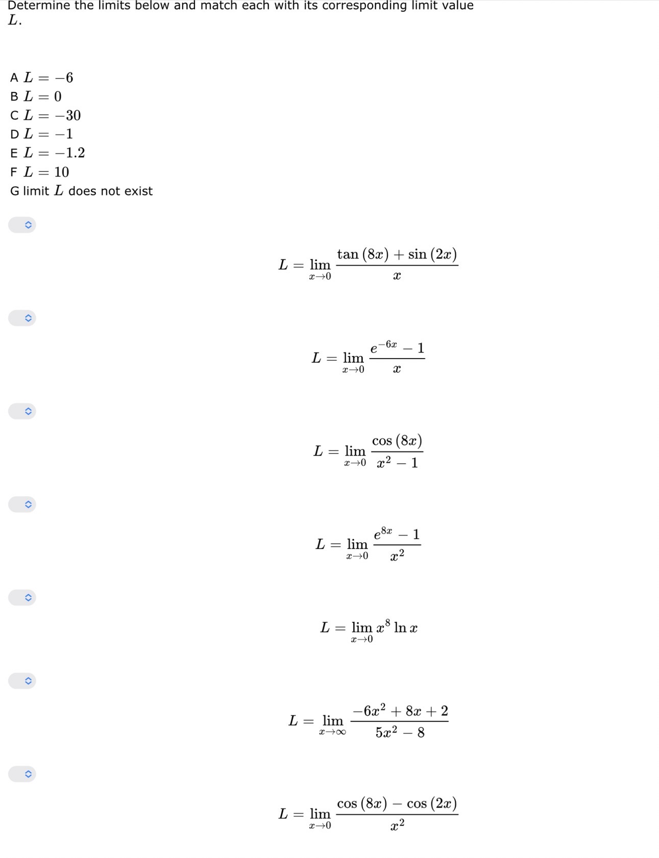 Solved Determine The Limits Below And Match Each With Its