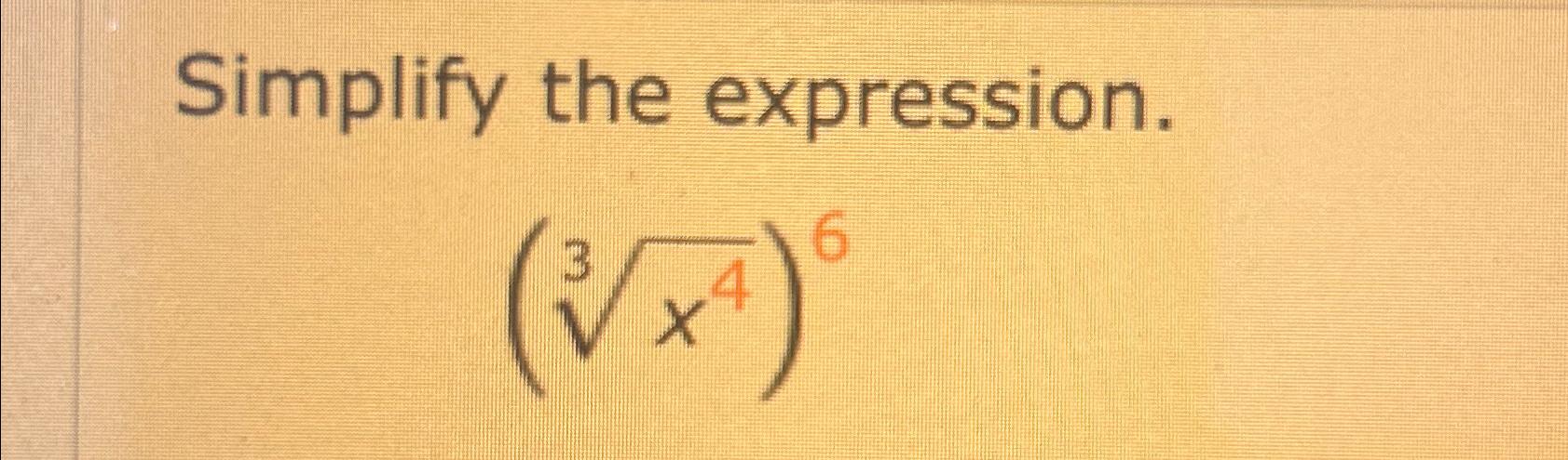 solved-simplify-the-expression-x43-6-chegg