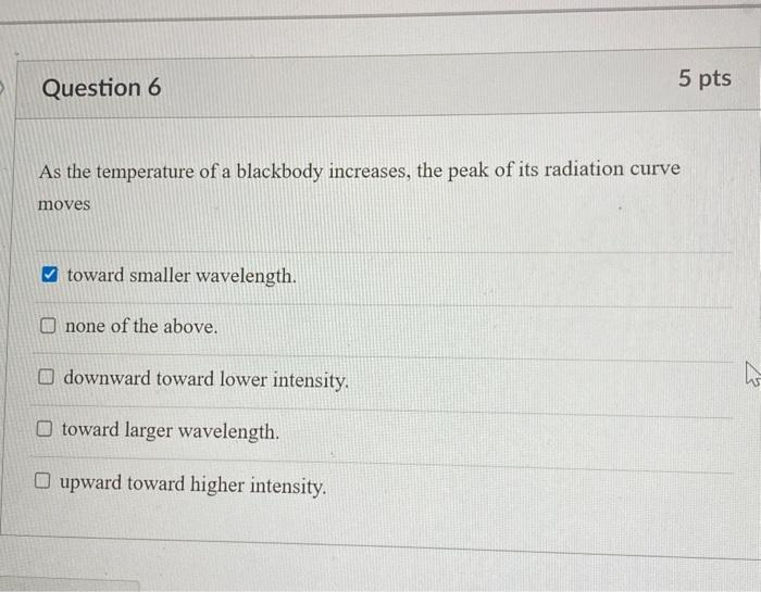 Solved As the temperature of a blackbody increases, the peak