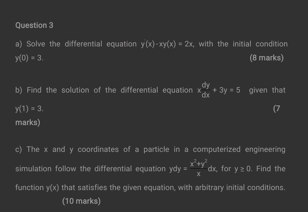 Solved Question 3 a) Solve the differential equation y(x)