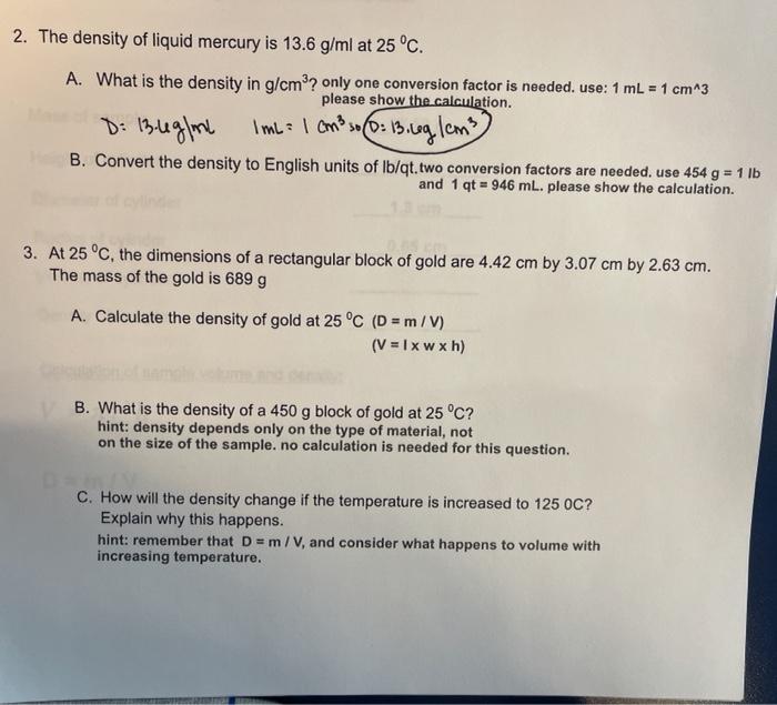 2 The Density Of Liquid Mercury Is 13 6 G Ml At Chegg Com