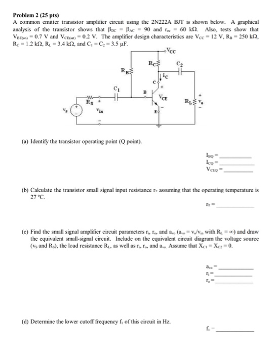 Solved Problem 2 (25 pts) A common emitter transistor | Chegg.com