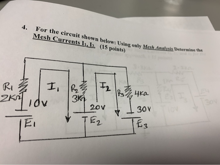 Solved 4. For The Circuit Shown Below: Using Only Mesh Mesh | Chegg.com