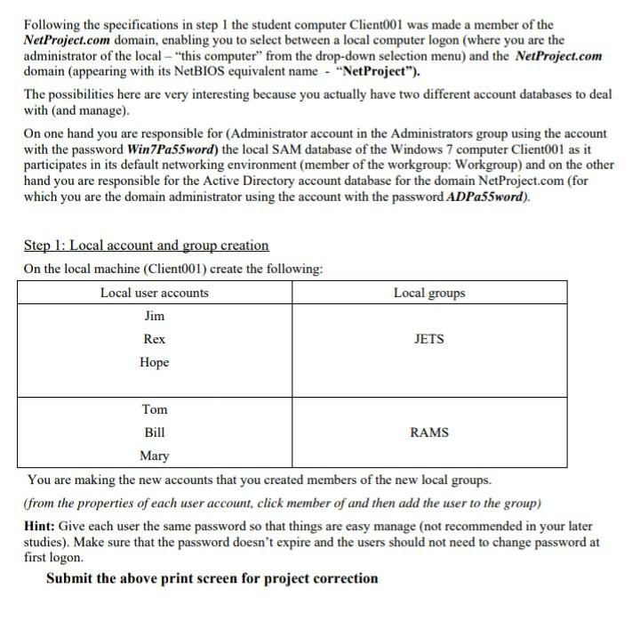 Solved Step 2: Identify the built-in accounts and the | Chegg.com