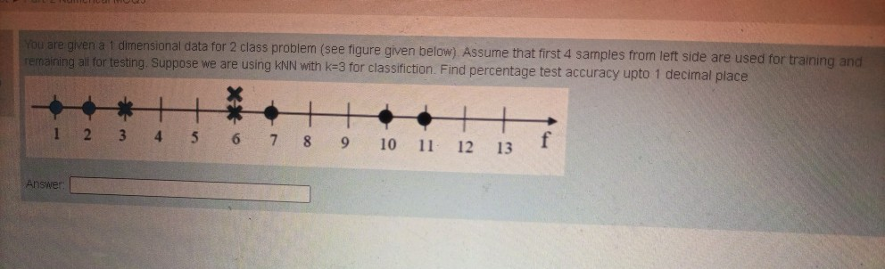 Solved You are given a 1 dimensional data for 2 class | Chegg.com