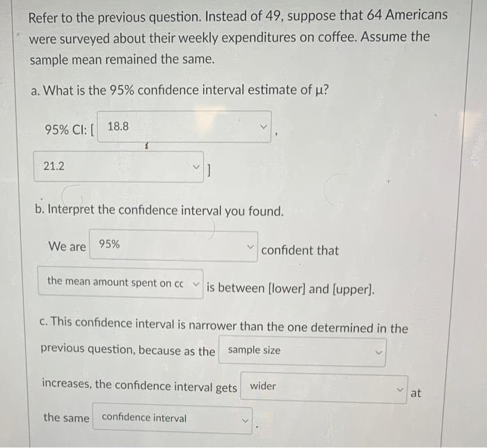 Solved Refer to the previous question. Instead of 49, | Chegg.com