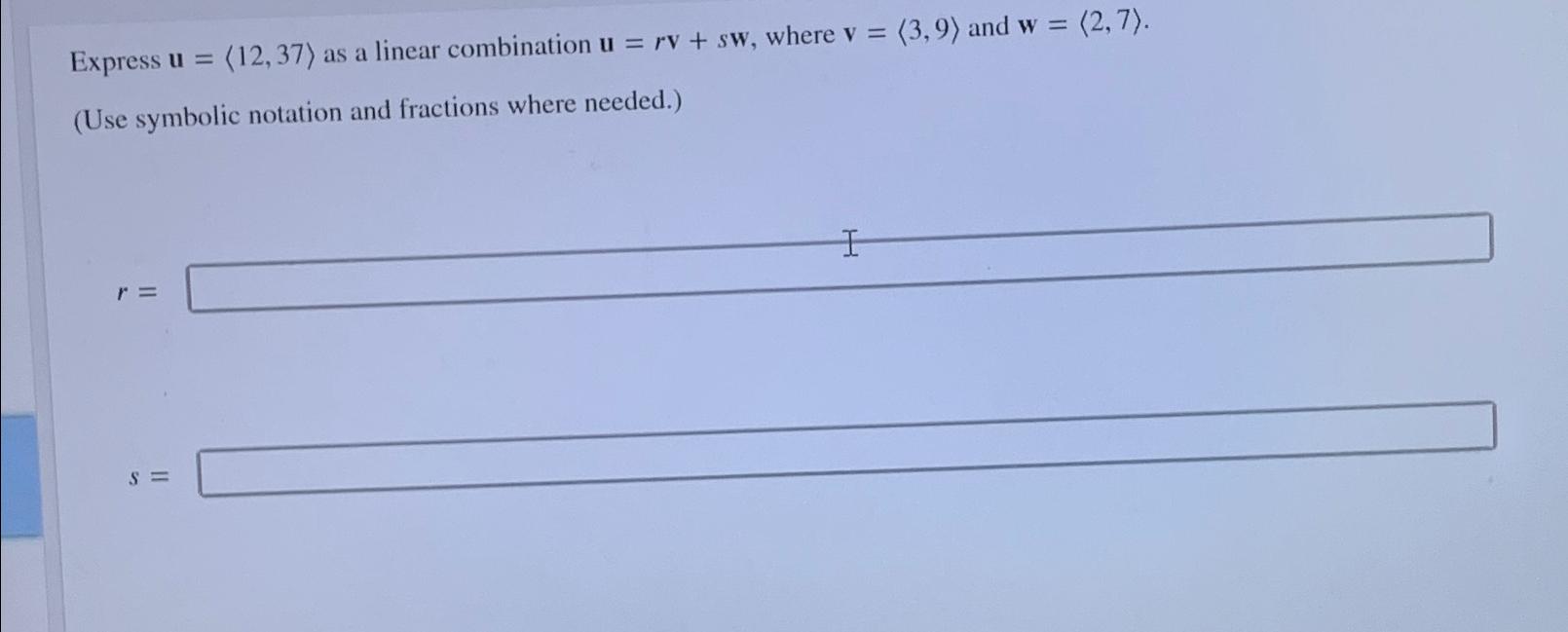 solved-express-u-12-37-as-a-linear-combination-u-rv-sw-chegg