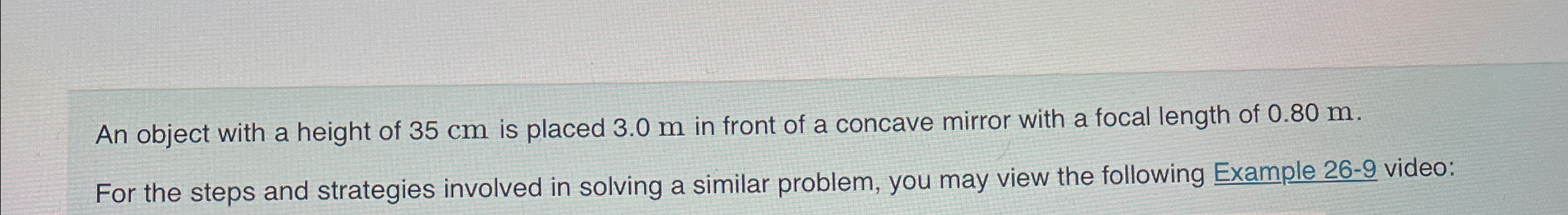 Solved An object with a height of 35cm ﻿is placed 3.0m ﻿in | Chegg.com