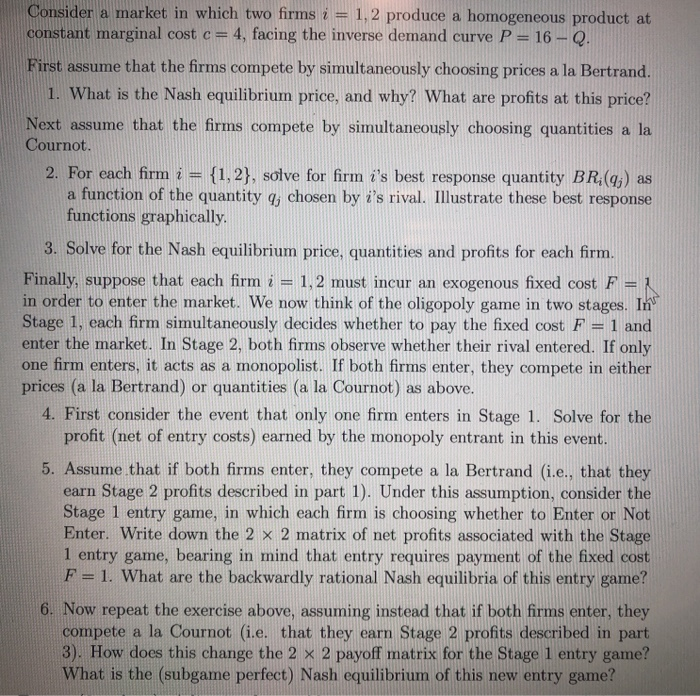 Solved Consider a market in which two firms i = 1,2 produce | Chegg.com